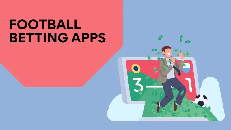 FOOTBALL BETTING APPS