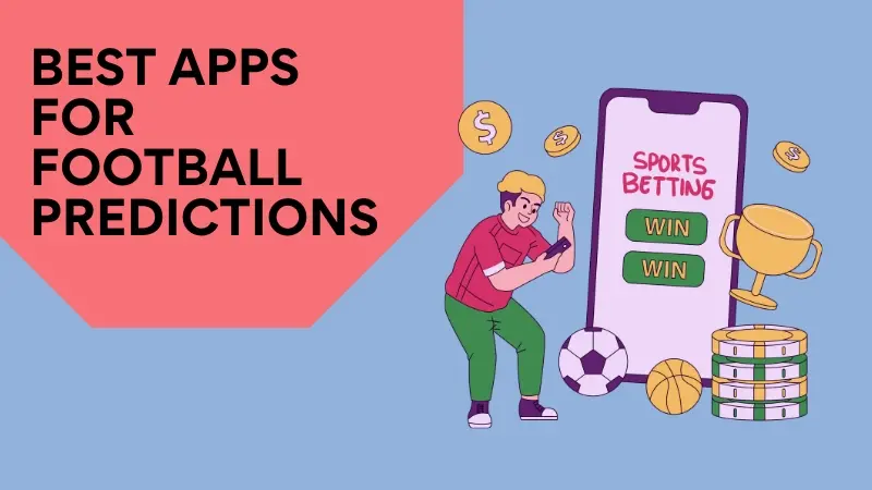 BEST APPS FOR FOOTBALL PREDICTIONS